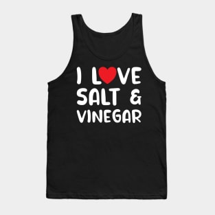 I Love Salt and Vinegar Tank Top